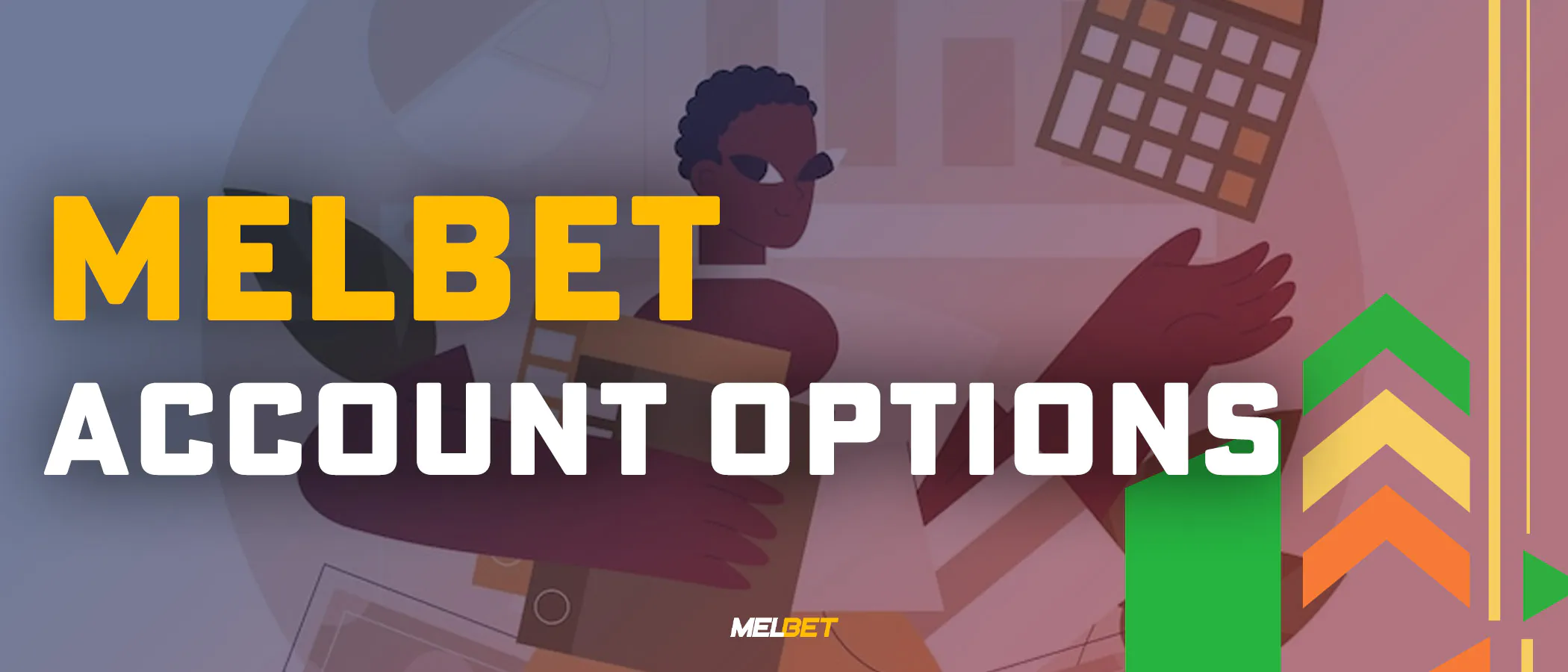 Melbet Account Options